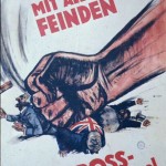 In den Staub mit allen Feinden (All our Enemies Ground to Dust): Anti-British/anti-Churchill propaganda poster from WWII